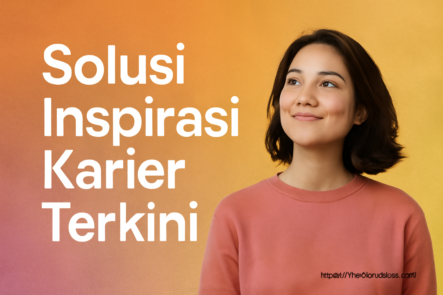 Solusi Inspirasi Karier Terkini